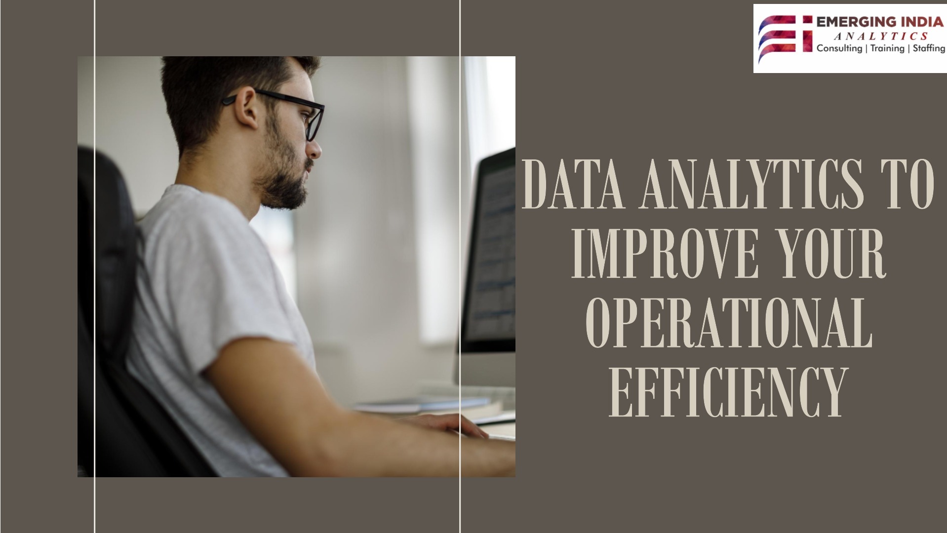 Data Analytics To Improve Your Operational Efficiency