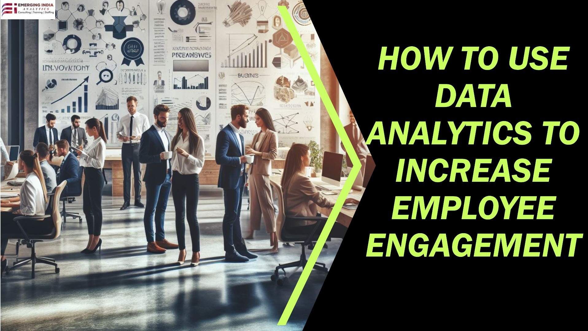 How To Use Data Analytics To Increase Employee Engagement