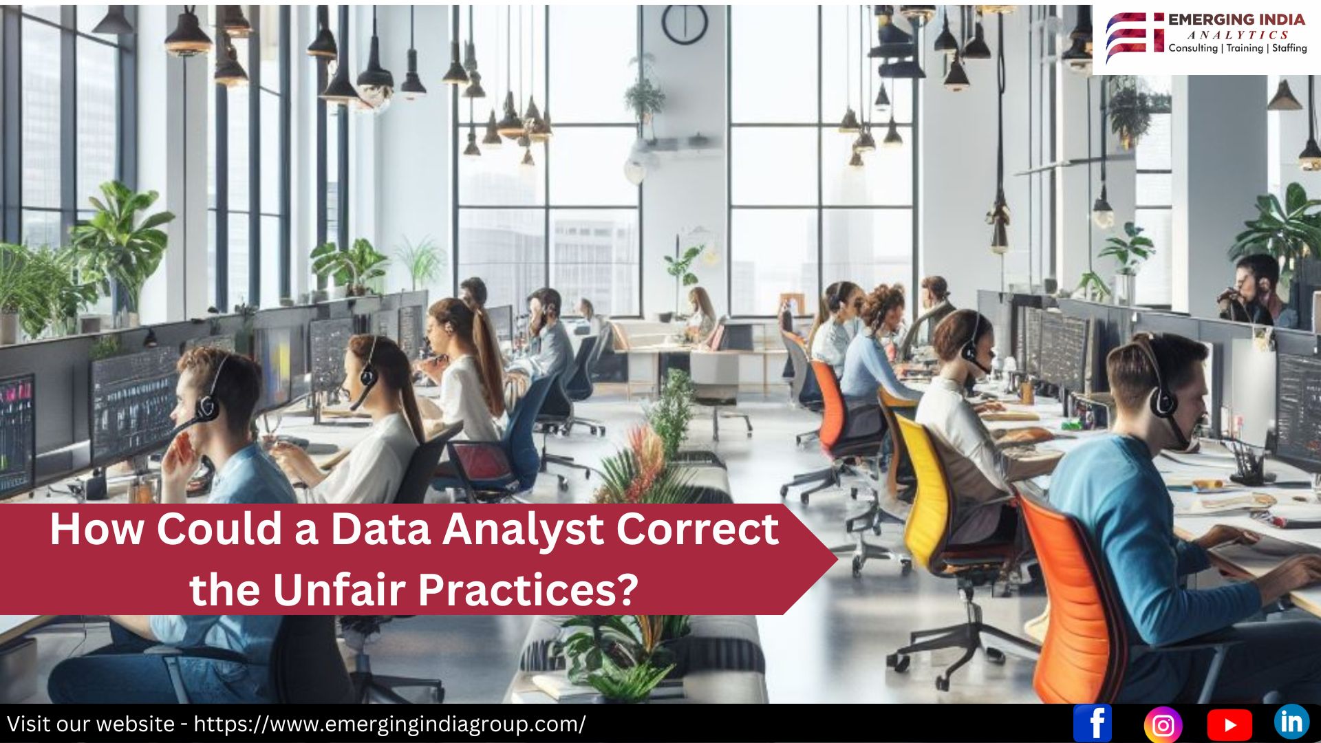 How Could A Data Analyst Correct The Unfair Practices